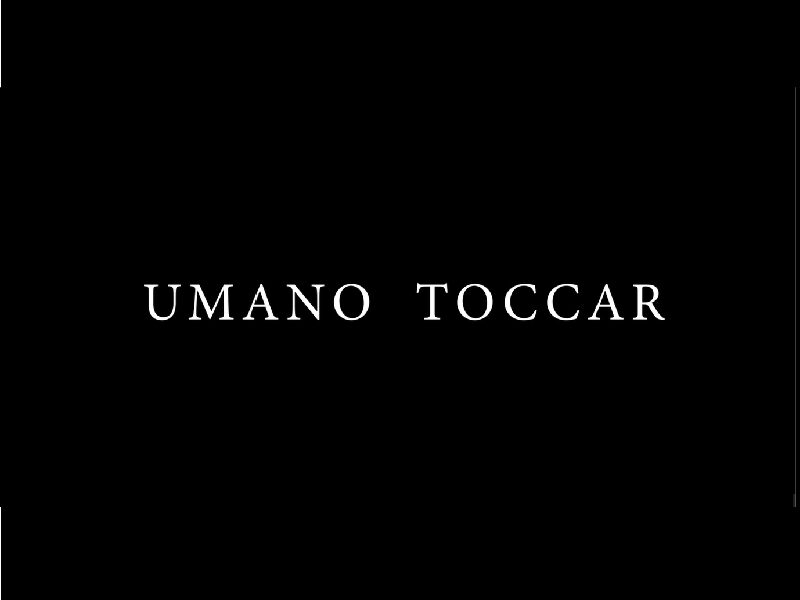 UMANO TOCCAR